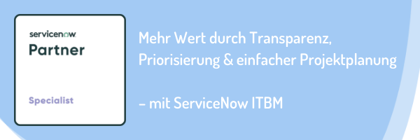 Advantages of ServiceNow ITBM